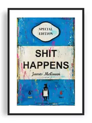 Buy James McQueen - Shit Happens, Fine Art Giclee Print, Funny Pinguin Books Poster • 19.57£